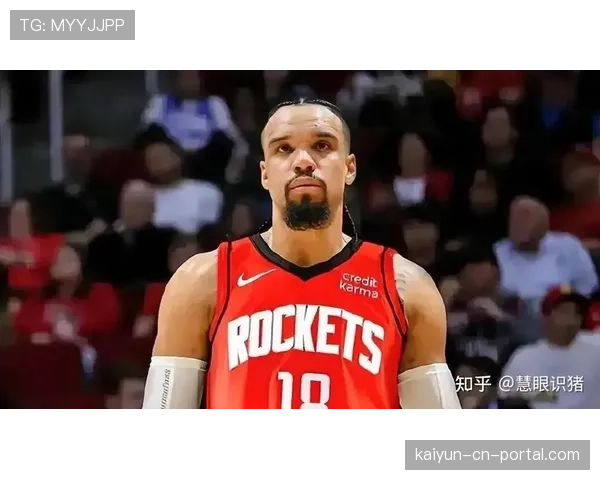 火箭防守体系混乱根源：申京外扩后内线补防责任不明确